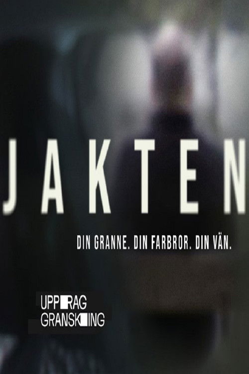 Uppdrag Granskning - Jakten