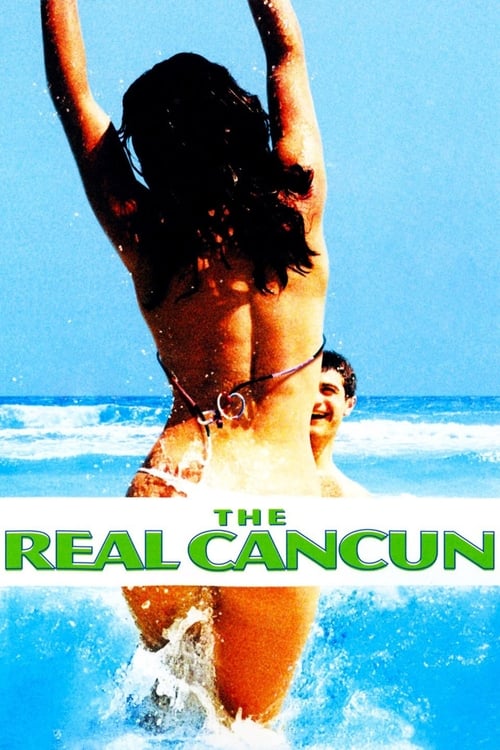 Largescale poster for The Real Cancun