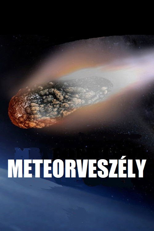 The Meteor Menace poster