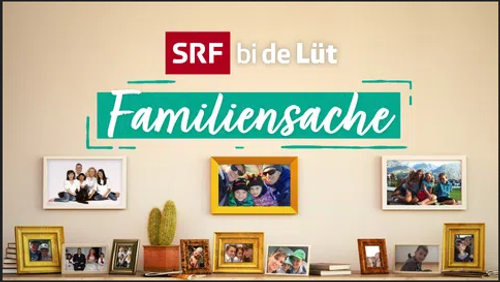 SRF bi de lüt - Familiensache