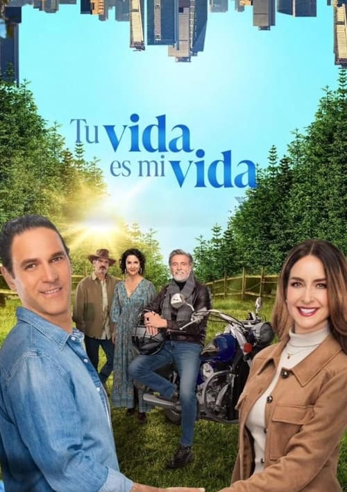 Tu vida es mi vida, S01 - (2024)