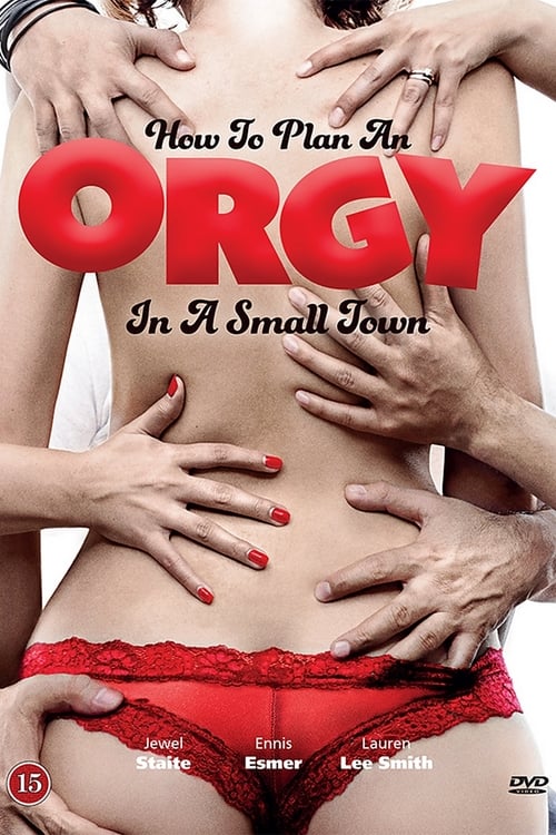 How to Plan an Orgy in a Small Town poster