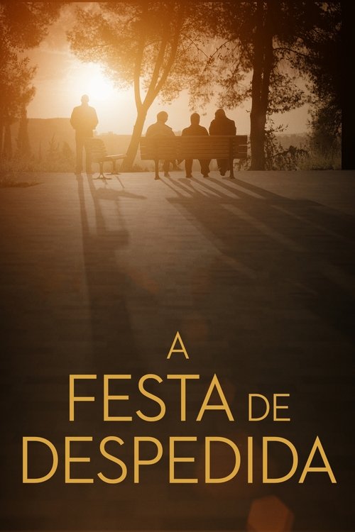 Pôster de A Festa de Despedida