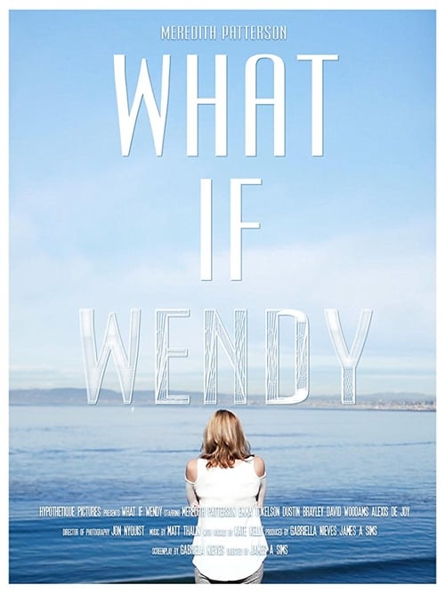 What if Wendy (2017)