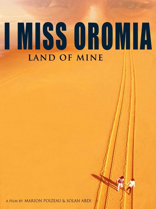 I Miss Oromia movie poster player