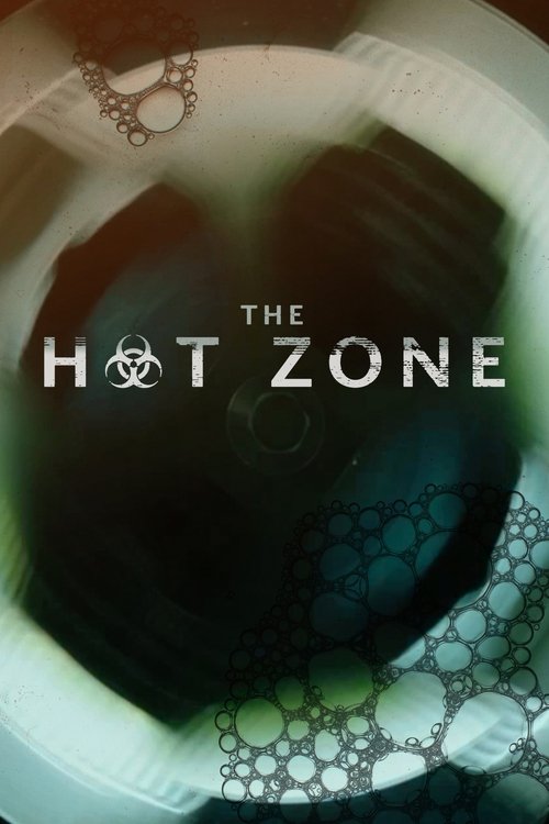 The Hot Zone Saison 1 - 2019 The Hot Zone Saison 1 - 2019