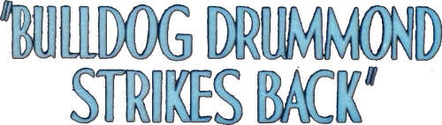 Bulldog Drummond Strikes Back