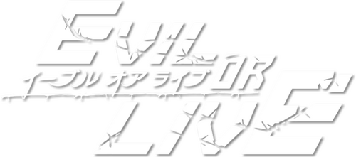 Evil or Live