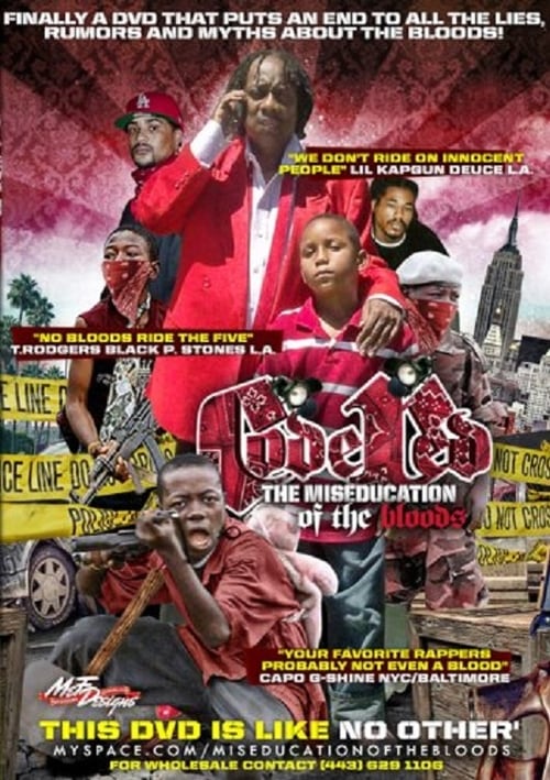 Code Red: The Miseducation of the Bloods 2008