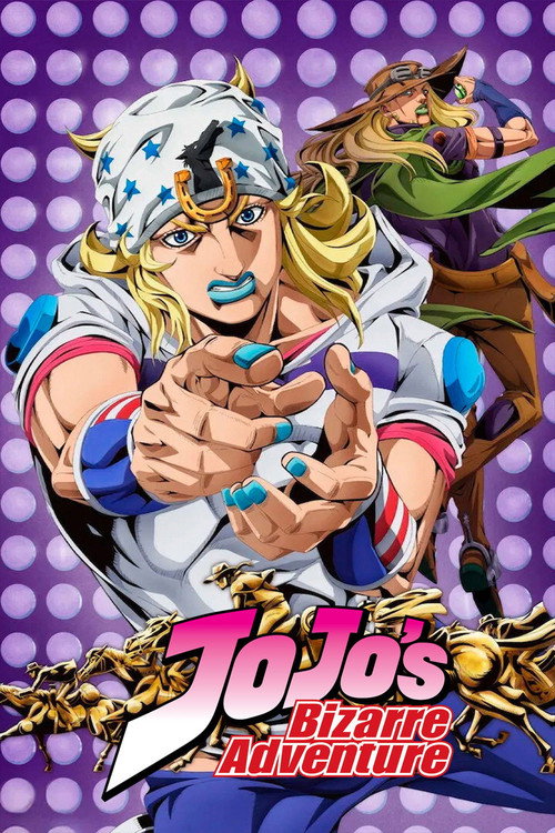 Steel Ball Run: JoJo's Bizarre Adventure