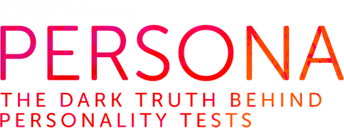 Persona: The Dark Truth Behind Personality Tests