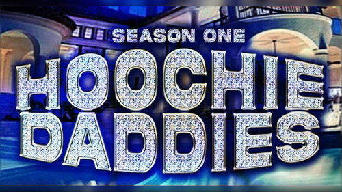 Hoochie Daddies - Season 1 Backdrop Blur