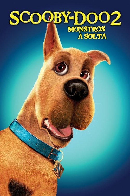 Scooby-Doo 2 - Monstros à Solta