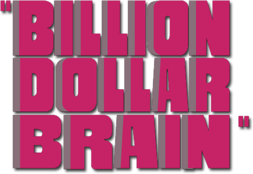 Billion Dollar Brain