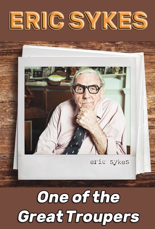 Eric Sykes: One of the Great Troupers (1981)