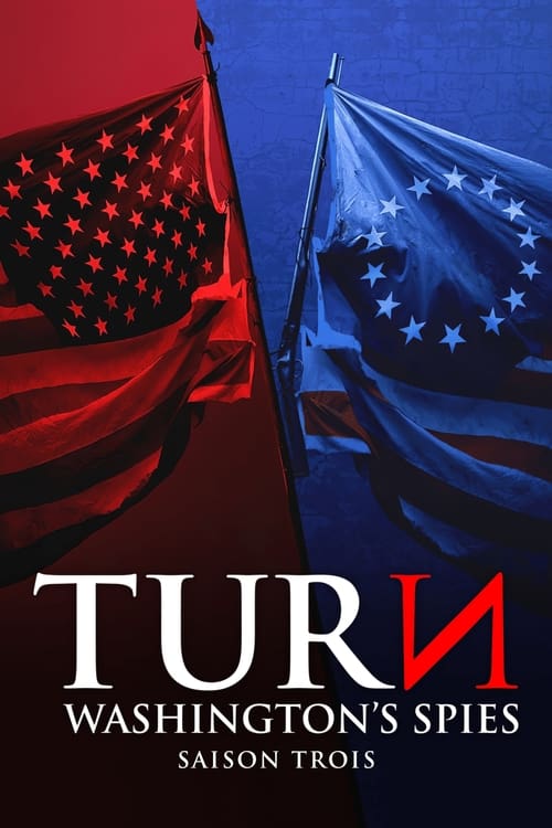 TURN : Washington's Spies, S03 - (2016)