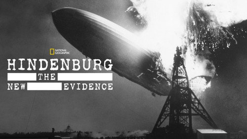 Hindenburg: The Lost Evidence