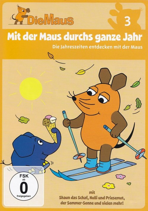Die Maus 3 - Mit der Maus durchs ganze Jahr 2013