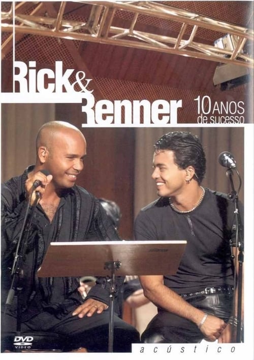 Rick e Renner: 10 Anos de Sucesso - Acústico 2003