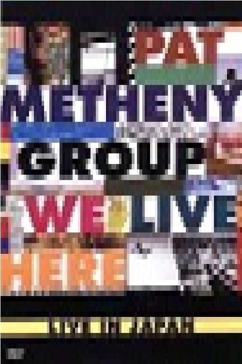 Ver Pat Matheny We Live Here Online