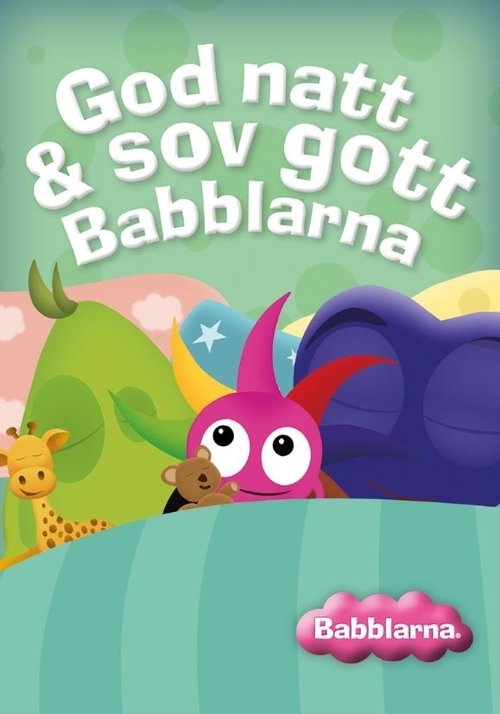 Babblarna - God natt & sov gott Babblarna movie poster player