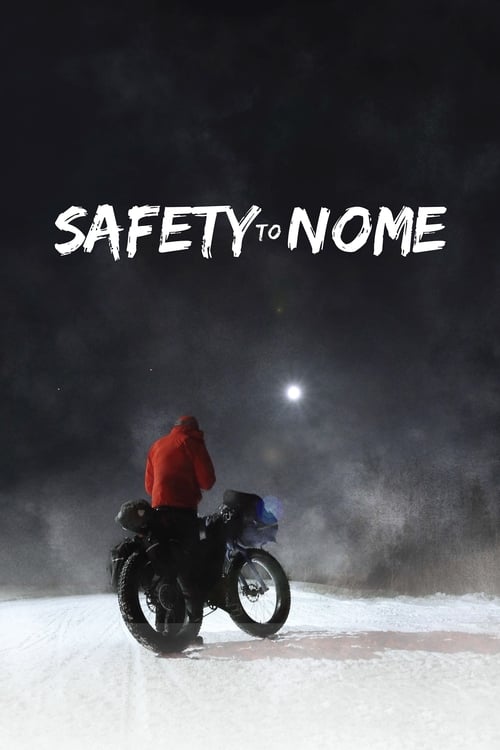 Safety to Nome poster