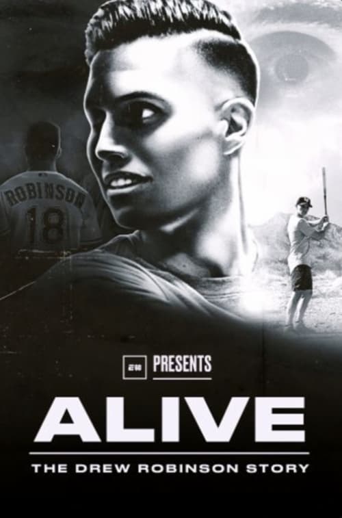 Alive: The Drew Robinson Story