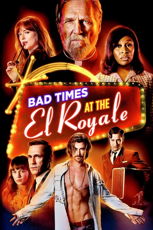 Schauen Bad Times at the El Royale On-line Streaming