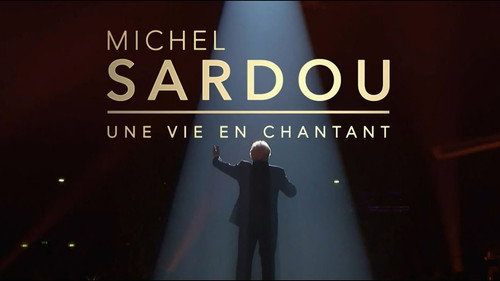 Sardou - une vie en chantant Bild 1