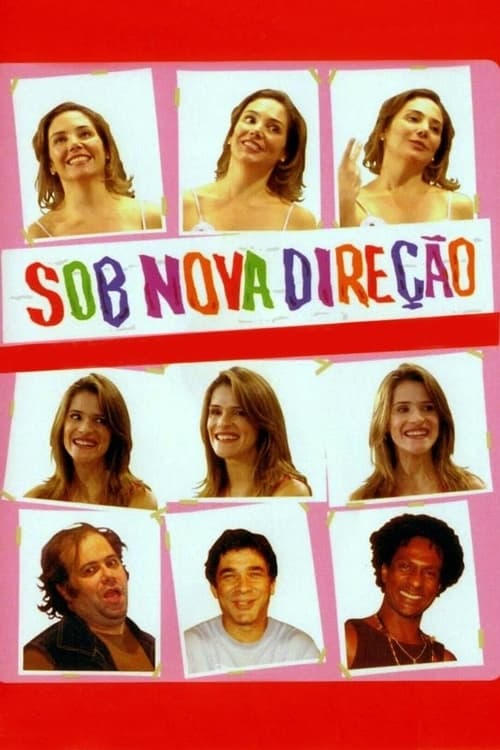 Sob Nova Direção, S02 - (2005)