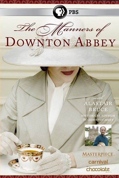 The Manners of Downton Abbey 2015