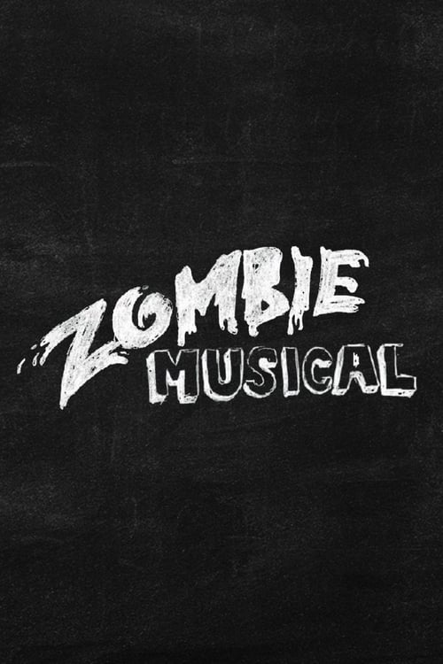 Zombie Musical Movie Poster Image