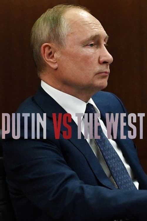 Where to stream Putin vs the West Season 1