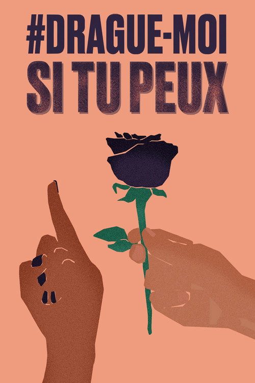#Drague-moi si tu peux