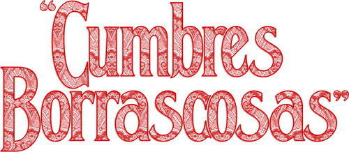 “Cumbres Borrascosas”