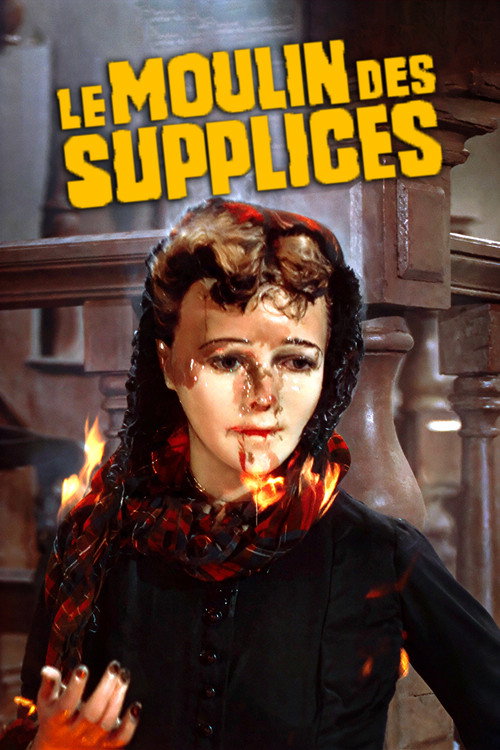 Affiche de Le Moulin des supplices