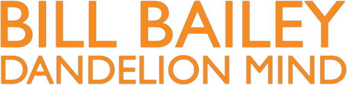 Bill Bailey: Dandelion Mind