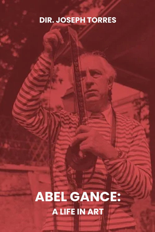 Abel Gance: A Life in Art