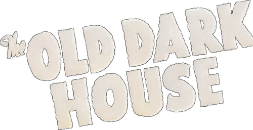 The Old Dark House