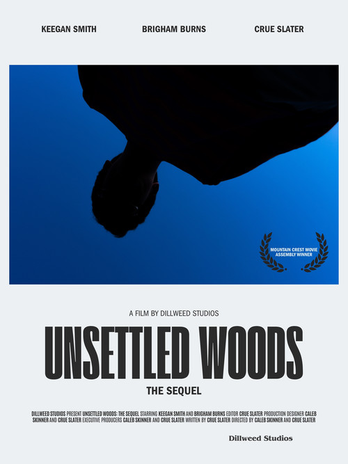 Unsettled Woods: The Sequel