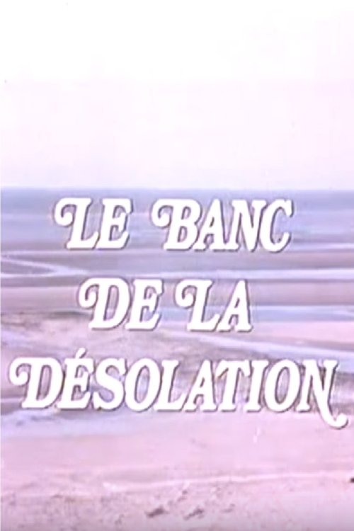 Le Banc de la Desolation 1974