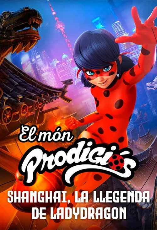 Cartell de El món prodigiós: Xangai, la llegenda de Ladydragon