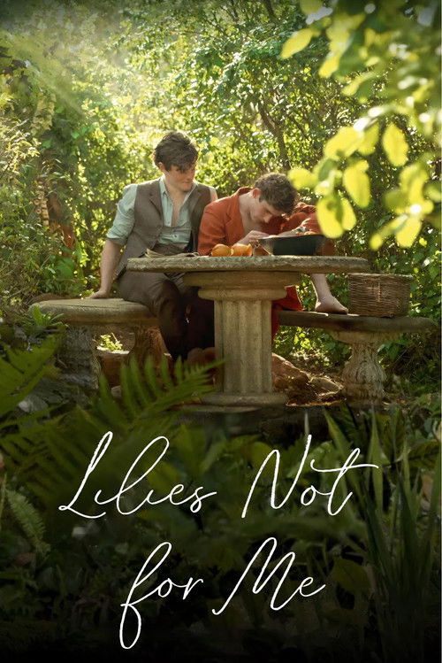 Lilies Not for Me poster