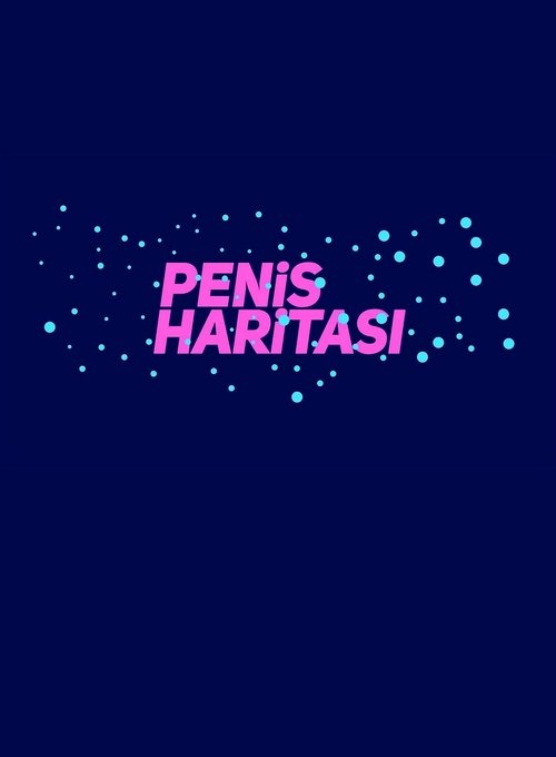Penis Haritası movie poster player