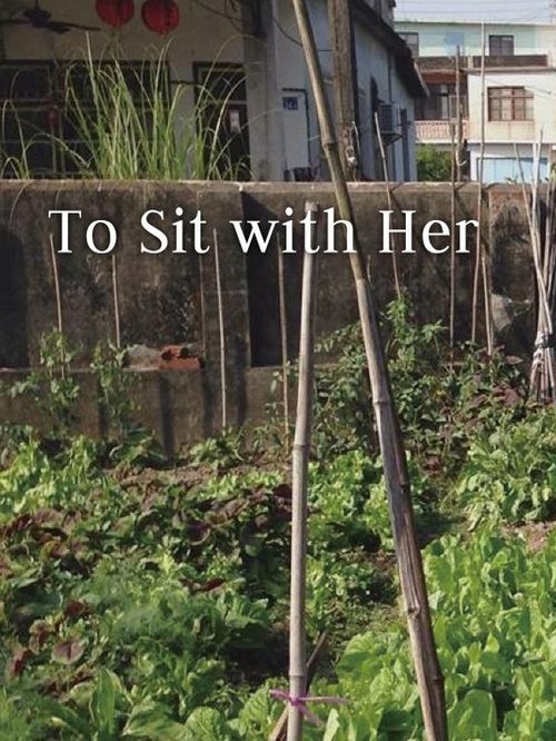 To Sit with Her movie poster player