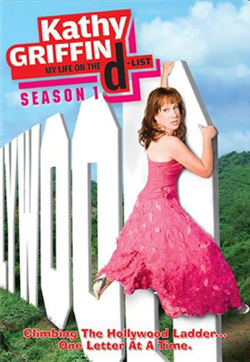 Kathy Griffin: My Life on the D-List, S01 - (2005)