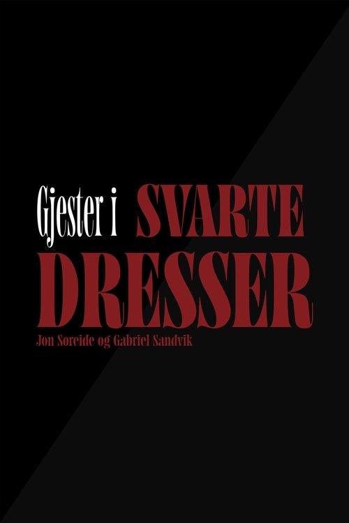 Gjester i Svarte Dresser