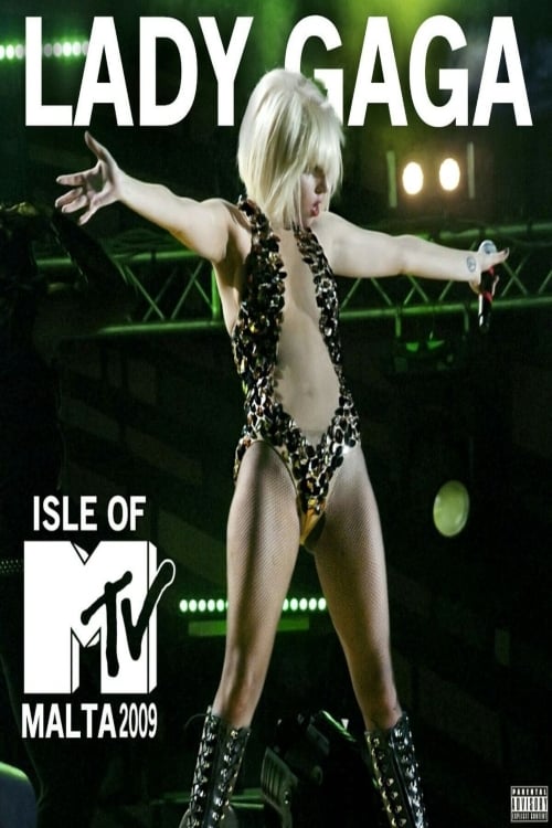 Lady Gaga: Isle of MTV Malta 2009