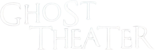 Ghost Theater