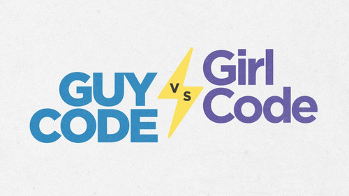 Guy Code vs. Girl Code